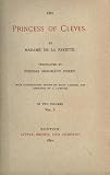 The Princess Of Cleves. By Madame De La Fayette. Tr. By Thomas Sergeant Perry. With Illustrations Drawn By Jules Garnier, And Engraved By A. Lamotte