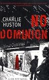No Dominion: A Novel