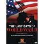 The Last Days of World War II (History Channel)