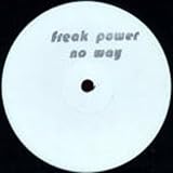 Freak Power - No Way - [12"]