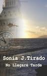 No llegar� tarde