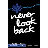 NeverLookBack:BookThreeoftheEmiLost&Foundseries