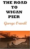 The Road to Wigan Pier