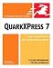 QuarkXPress 7 for Windows & Macintosh (Visual QuickStart Guide) Image