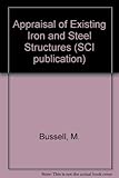 Appraisal of existing iron and steel structures