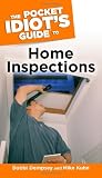 The Pocket Idiot's Guide to Home Inspections - 1592572162