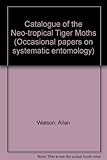 Catalogue of the neotropical tiger-moths
