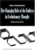 The Changing Role of the Embryo in Evolutionary Thought: Roots of Evo-Devo (Cambridge Studies in Philosophy and Biology)