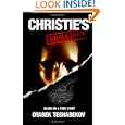 Christie's Unmasked: The scandal that rocked the art world (Volume 1) by otabek teshabekov