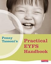 Penny Tassoni's Practical EYFS Handbook