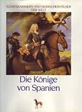 Die K�nige von Spanien - 