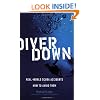 Diver Down: Real-World SCUBA Accidents and How to Avoid Them