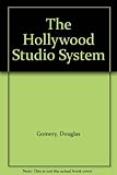 The Hollywood studio system