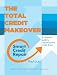 The Total Credit Makeover