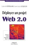 D�ployer un projet Web 2.0 : Anticiper le Web s�mantique (Web 3.0)