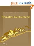 Weinatlas Deutschland (Wein - Atlanten)