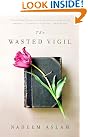 The Wasted Vigil