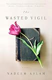 The Wasted Vigil