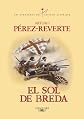 El sol de Breda (Aventuras del Capitan Alatriste) (Spanish Edition)