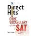 Direct Hits Core Vocabulary of the SAT: Volume 1
