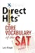 Direct Hits Core Vocabulary of the SAT: Volume 1