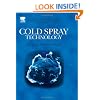 Cold Spray Technology