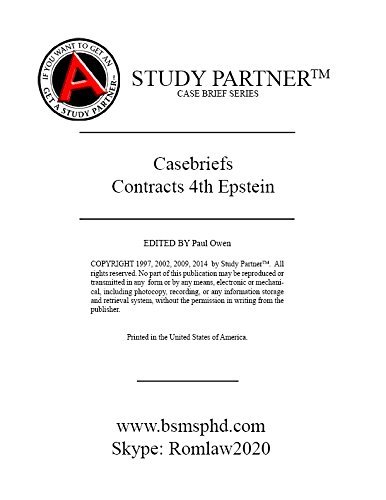 Case Briefs Contracts Epstein 4th Edition (Case Briefs by Rom Law)
