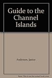 Guide to the Channel Islands