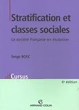Stratification et classes sociales : La société française en mutation