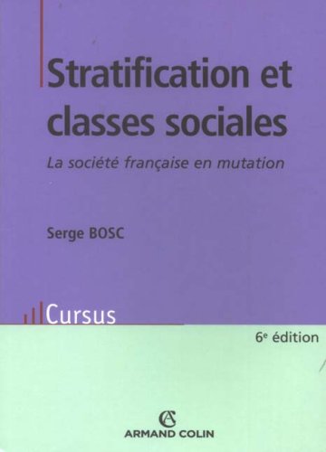 Stratification et classes sociales : La société française en mutation