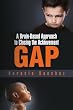 A Brain-Based Approach to Closing the Achievement Gap