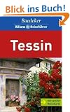 Tessin. Baedeker Allianz Reisef�hrer