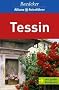 Tessin. Baedeker Allianz Reisef�hrer