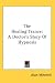 The Healing Trance: A Doctor's Story Of Hypnosis (Kessinger Publishing's Rare Reprints)