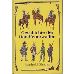 Allgemeine Geschichte der Handfeuerwaffen