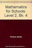 Mathematics for schools. Level 2. Book 4