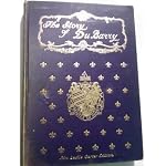 The Story of Du Barry: Mrs. Leslie Carter Edition book cover