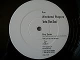 WEEKEND PLAYERS Into the Sun 12" promo