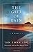 The Gift of Rain: A Novel