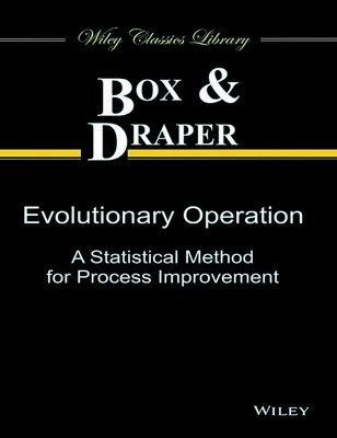 Evolutionary Operation: A Statistical Method for Process Improvement