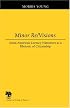 Minor Re/Visions: Asian American Literacy Narratives as a Rhetoric of Citizenship (Studies in Writing and Rhetoric)