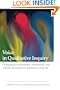 Voice in Qualitative Inquiry: Challenging conventional, interpretive, and critical conceptions in qualitative research