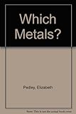 Which metals?
