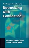 The Managers Pocket Guide to Downsizing With Confience (Manager's Pocket Guide Series)
