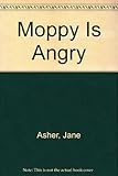 Moppy is angry