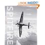 Spitfire: The Illustrated Biography
