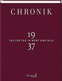Chronik Jahrgangsband 1937: Tag f�r Tag in Wort und Bild
