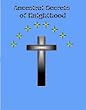 Ancestral Secrets of Knighthood: Knighthoods  Secrets Revealed
