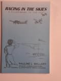 Racing in the skies: A pilgrimage to the past