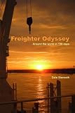 Freighter Odyssey - Around the World in 130 Days